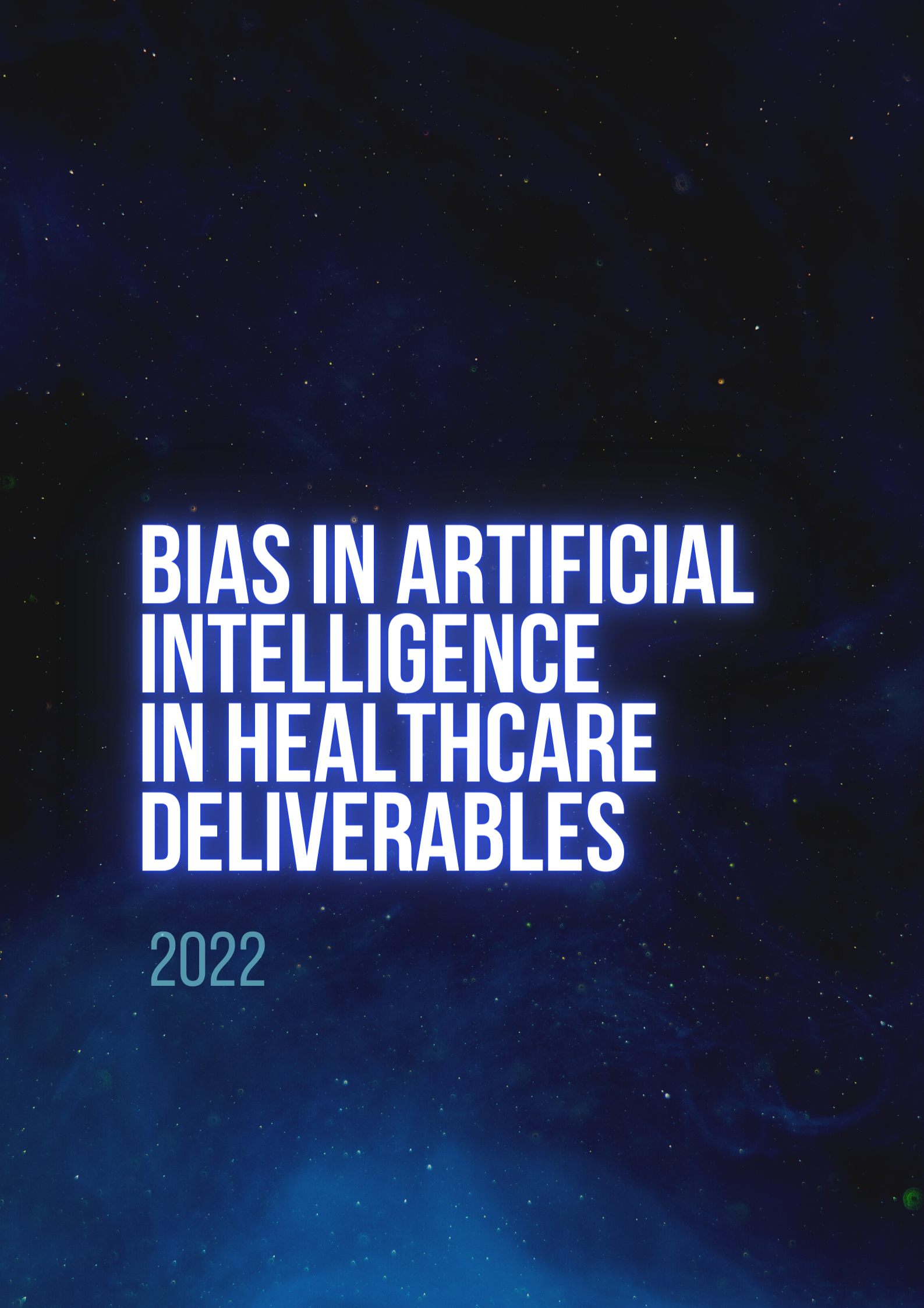 Whitepaper — Bias in Artificial Intelligence In Healthcare Deliverables ...